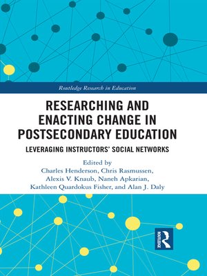 cover image of Researching and Enacting Change in Postsecondary Education
